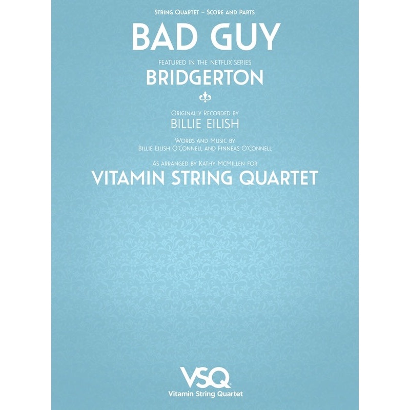 Bad Guy – Vitamin String Quartet from Bridgerton