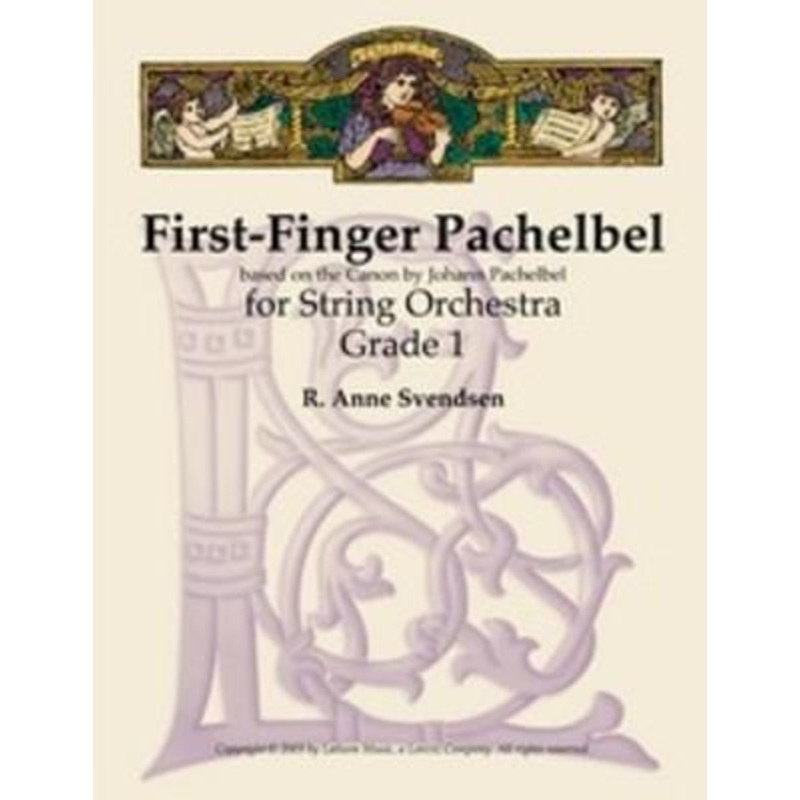 First Finger Pachelbel (Anne Svendsen) for String Orchestra