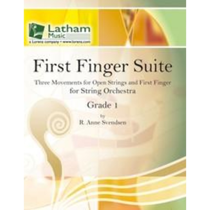 First Finger Suite (Anne Svendsen) for String Orchestra