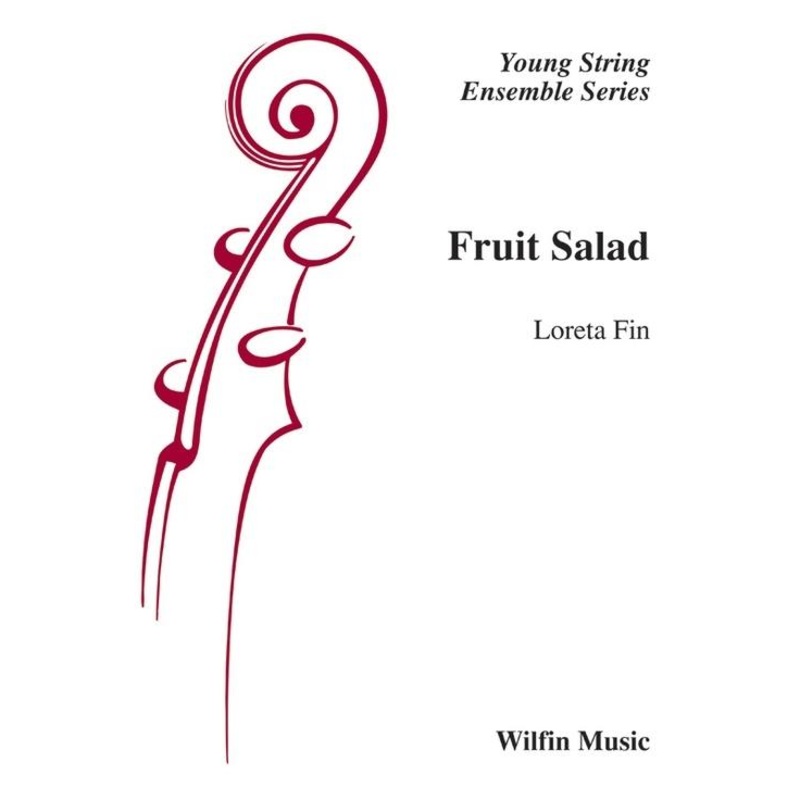 Fruit Salad (Loreta Fin) for String Orchestra