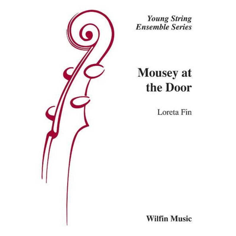 Mousey at the Door (Loreta Fin) for String Orchestra