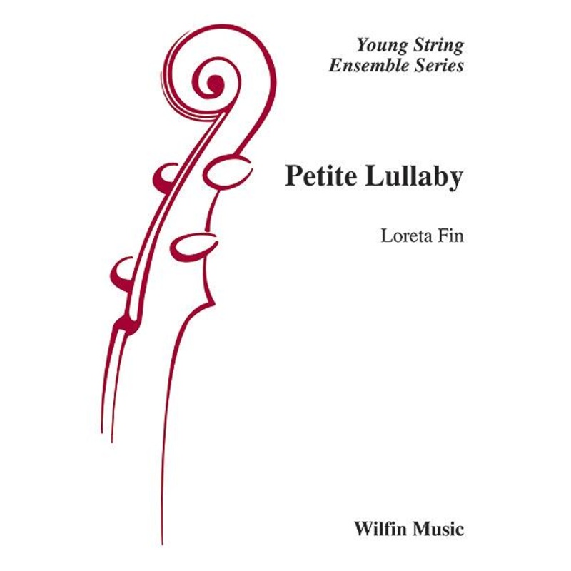 Petite Lullaby (Loreta Fin) for String Orchestra