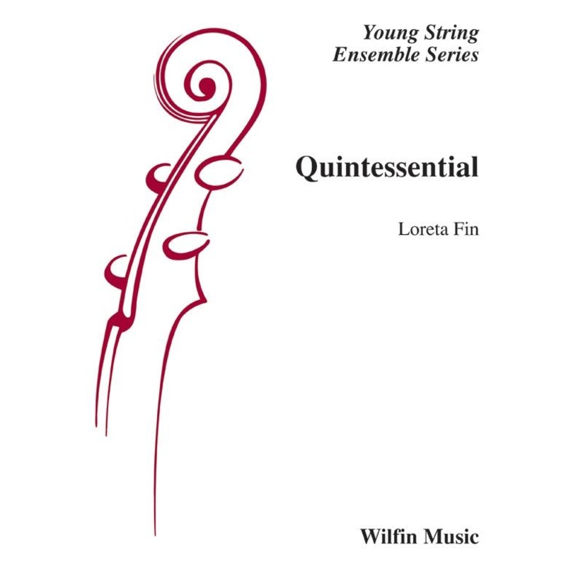 Quintessential (Loreta Fin) for String Orchestra