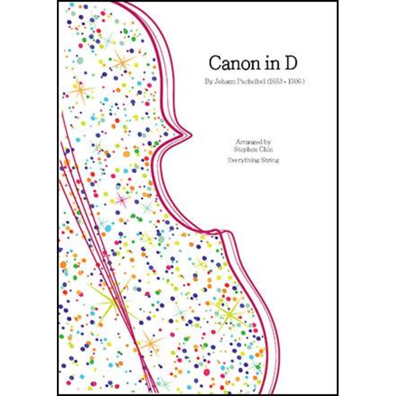 Canon in D (Pachelbel arr. Stephen Chin) for String Orchestra