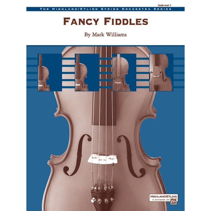 Fancy Fiddles (Mark Williams) for String Orchestra