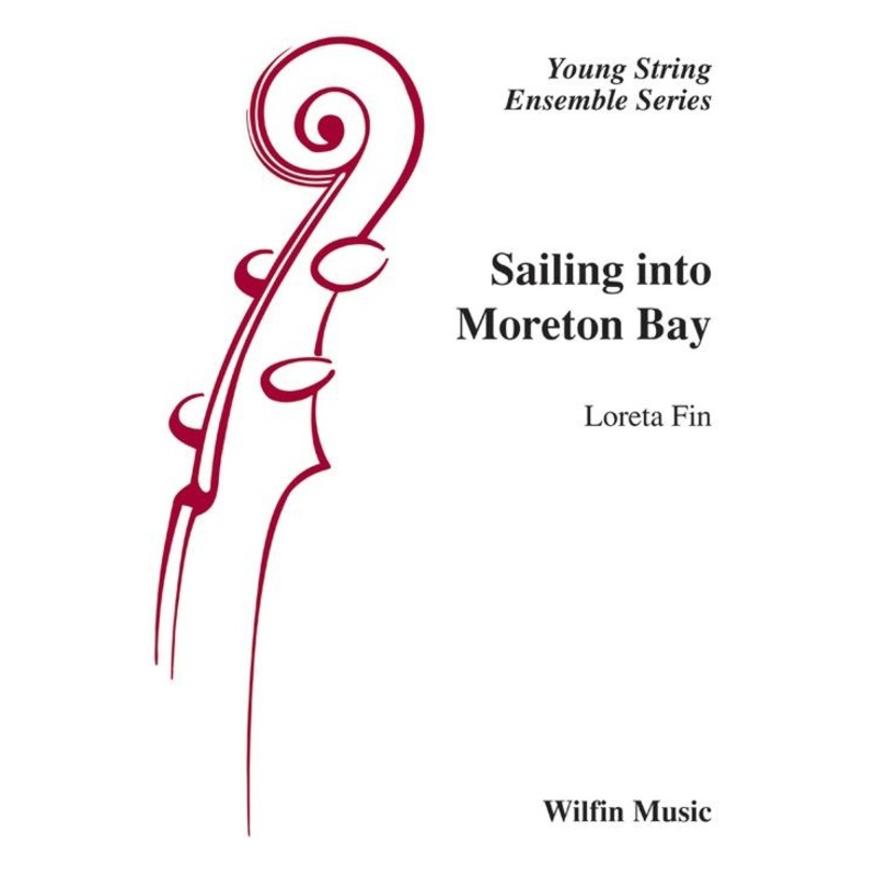 Sailing into Moreton Bay (Loreta Fin) for String Orchestra