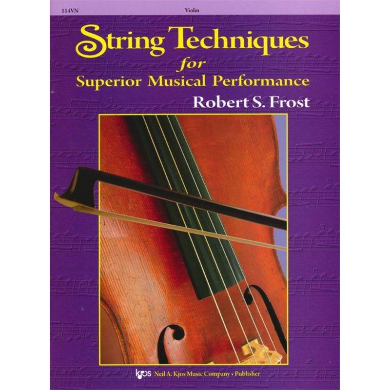 String Techniques for Superior Musical Performance Violin