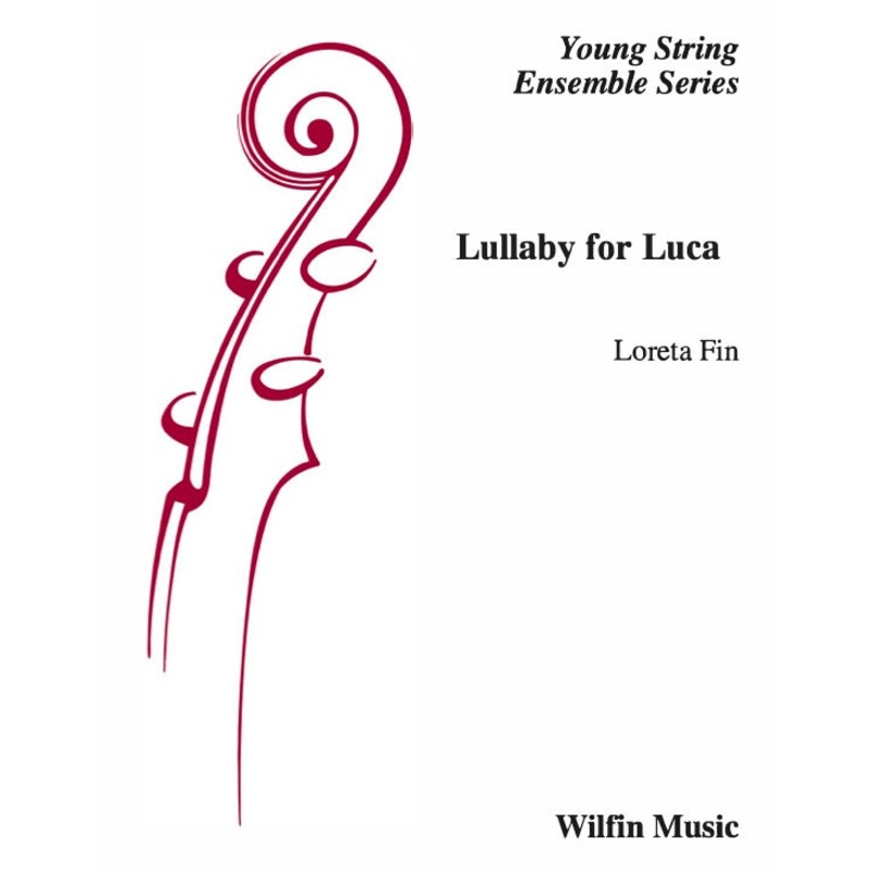 Lullaby for Luca (Loreta Fin) for String Orchestra