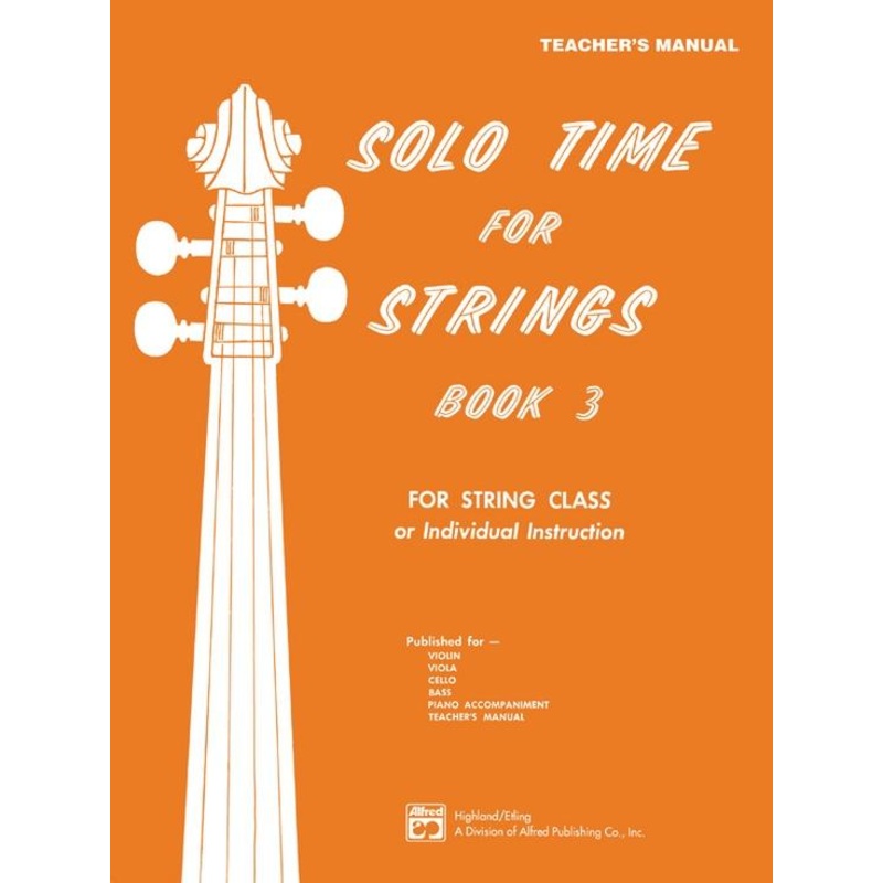 Solo Time for Strings Book 3 Teacher Manual