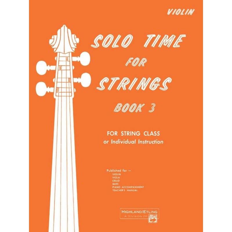 Solo Time for Strings Book 3 Violin