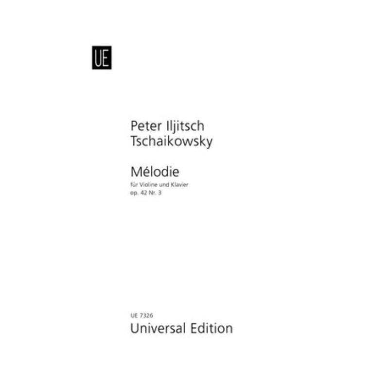 Tchaikovsky, Melodie Op. 42 No. 3 or Violin and Piano (Universal)