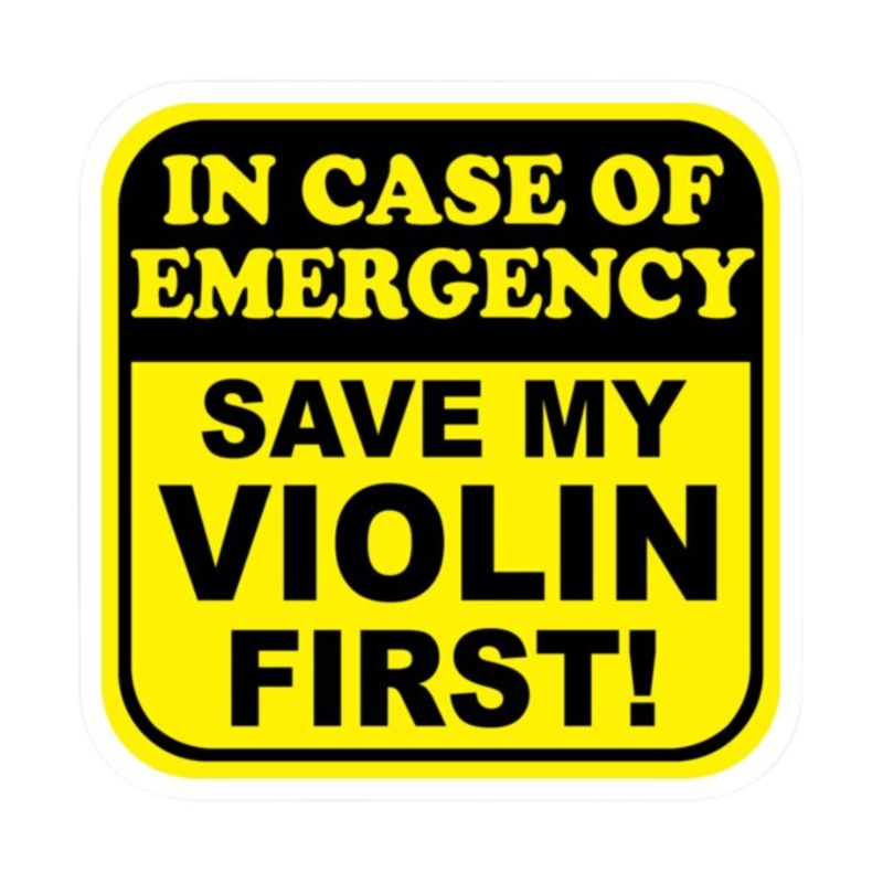 Sticker – In Case of Emergency, Save My Violin First