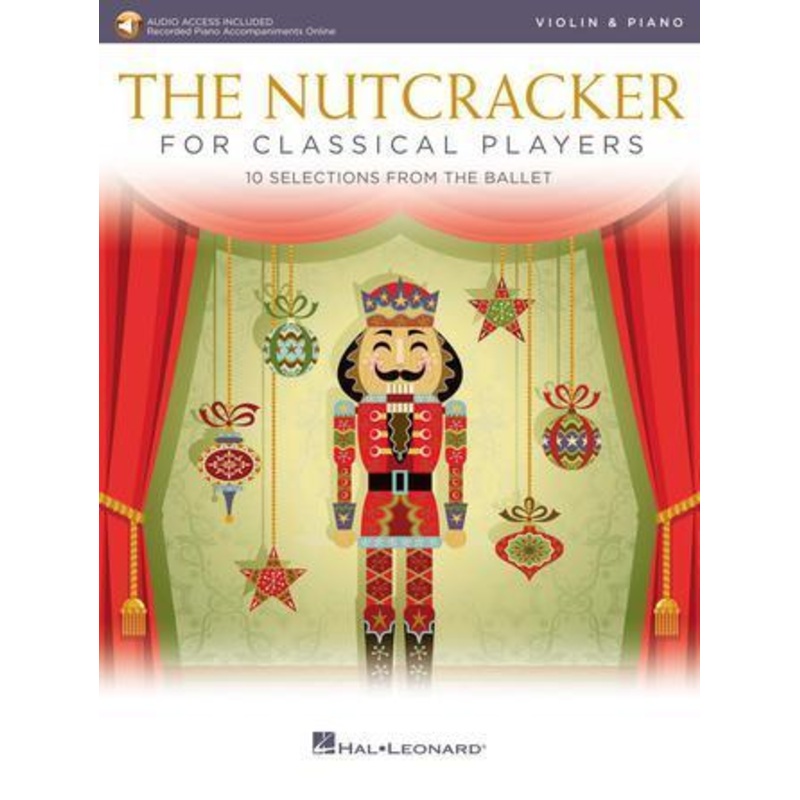 The Nutcracker for Classical Players Violin with Downloadable Accompaniments