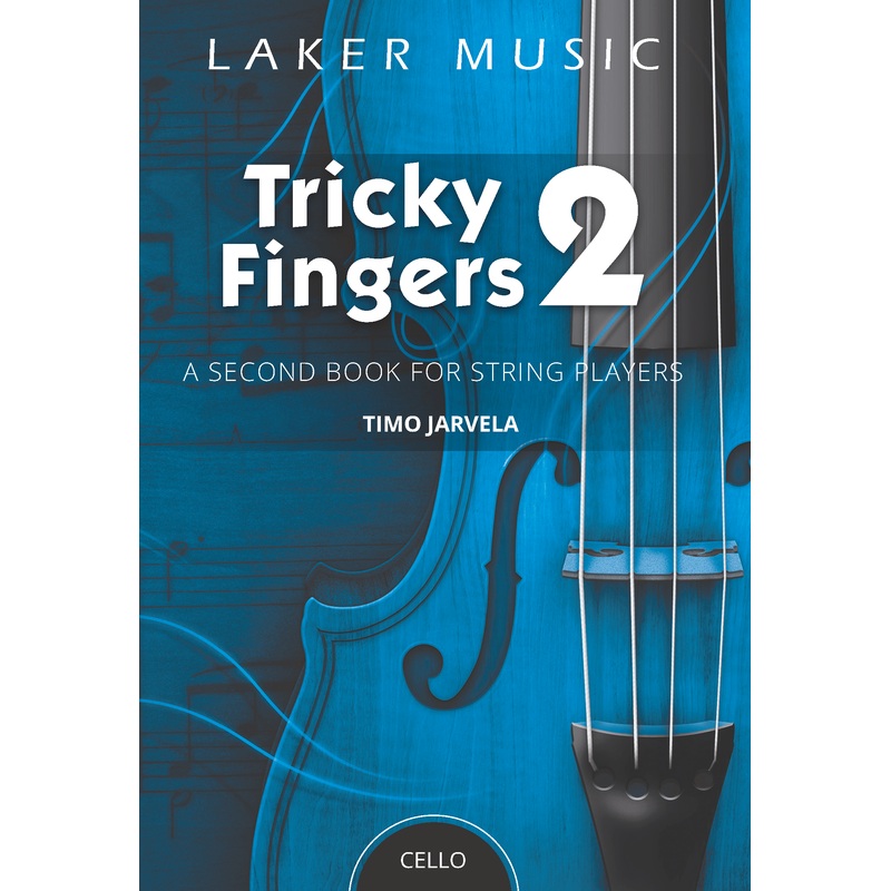 Tricky Fingers for Cello Book 2