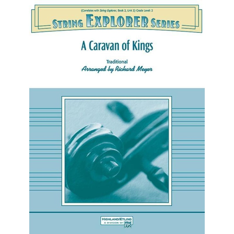 A Caravan of Kings (Richard Meyer) for String Orchestra
