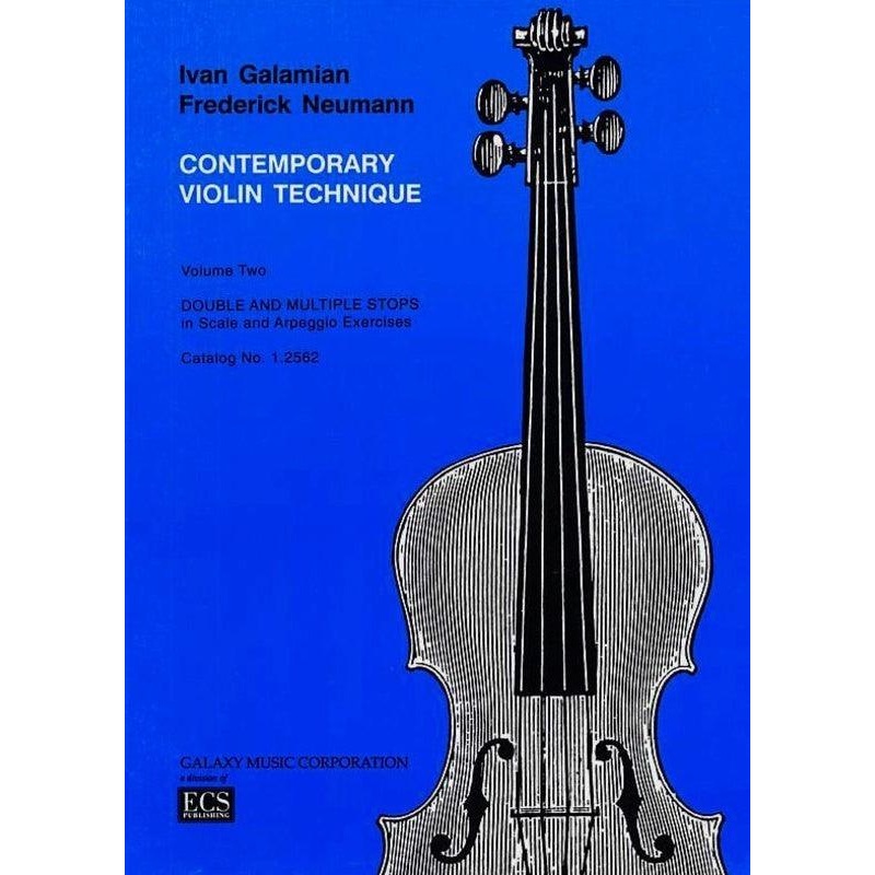 Galamian, Contemporary Violin Technique Volume 2 (Galaxy)