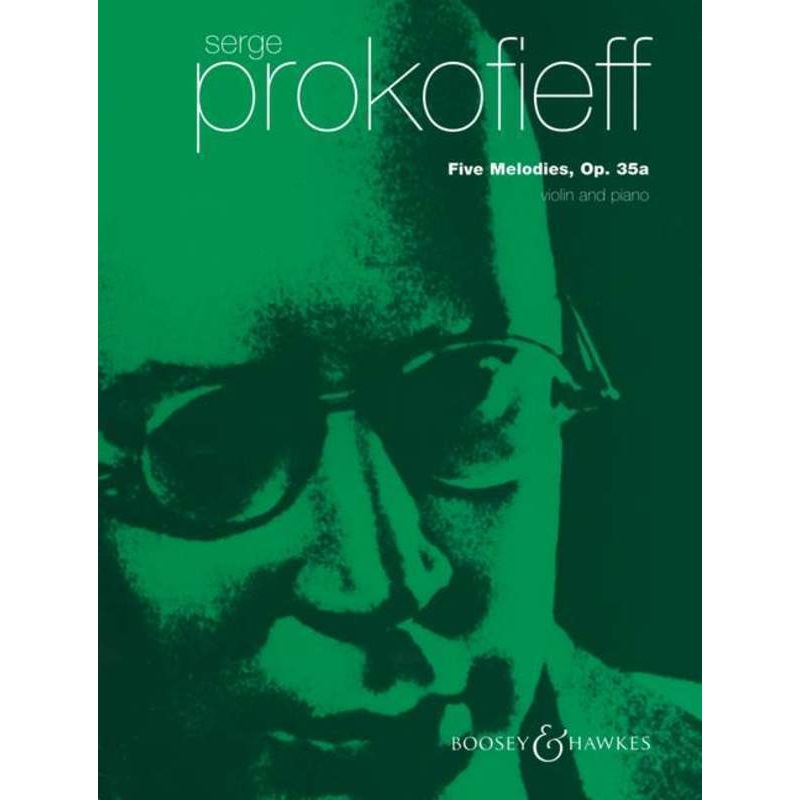 Prokofiev, Five Melodies Op. 35 for Violin and Piano (Boosey and Hawkes)