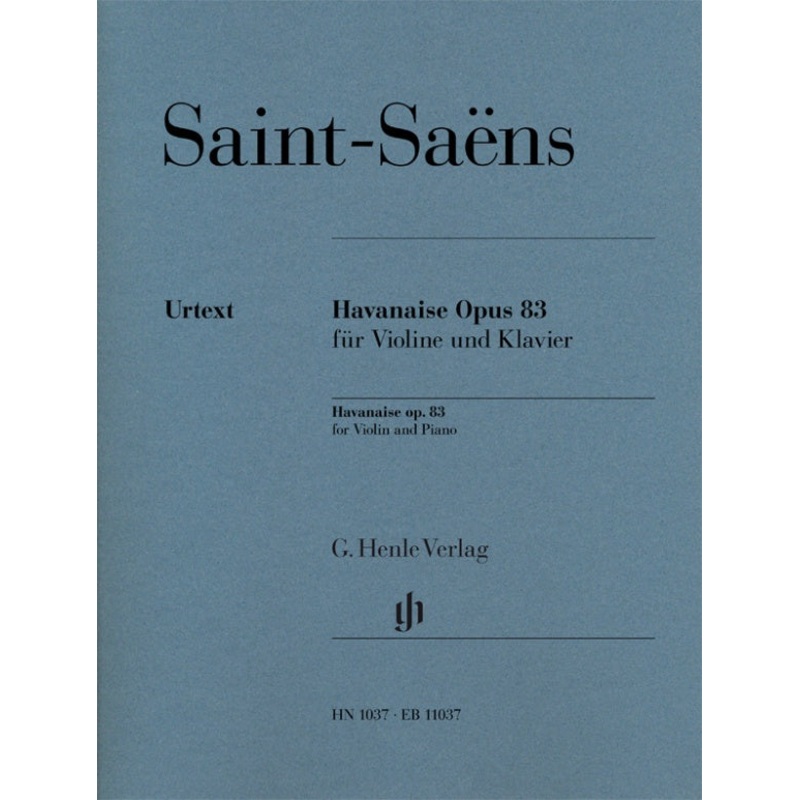 Saint Saens, Havanaise Op. 83 for Violin and Piano (Henle)