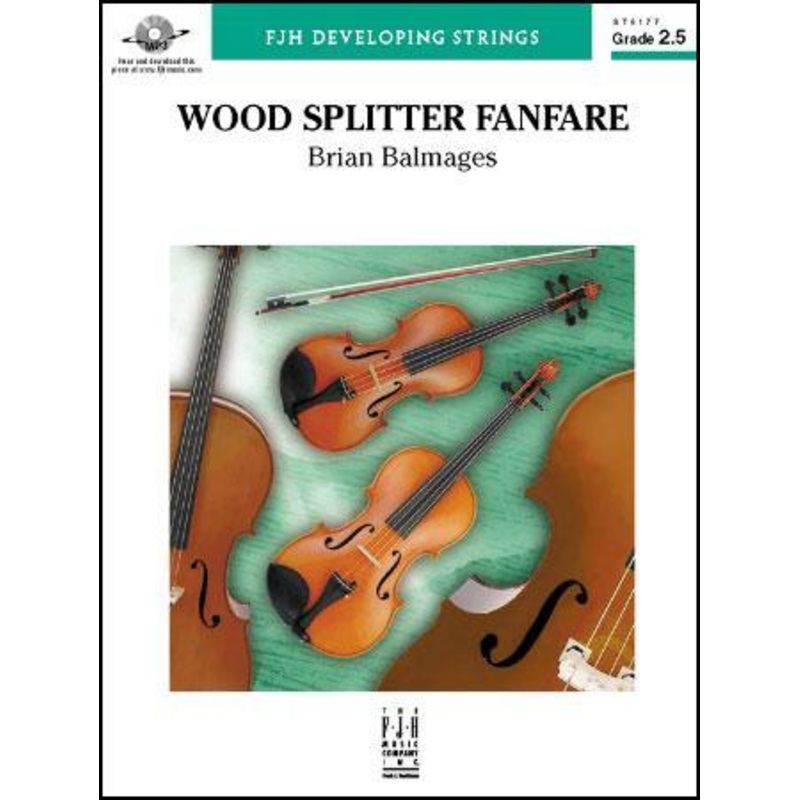 Wood Splitter Fanfare (Brian Balmages) for String Orchestra