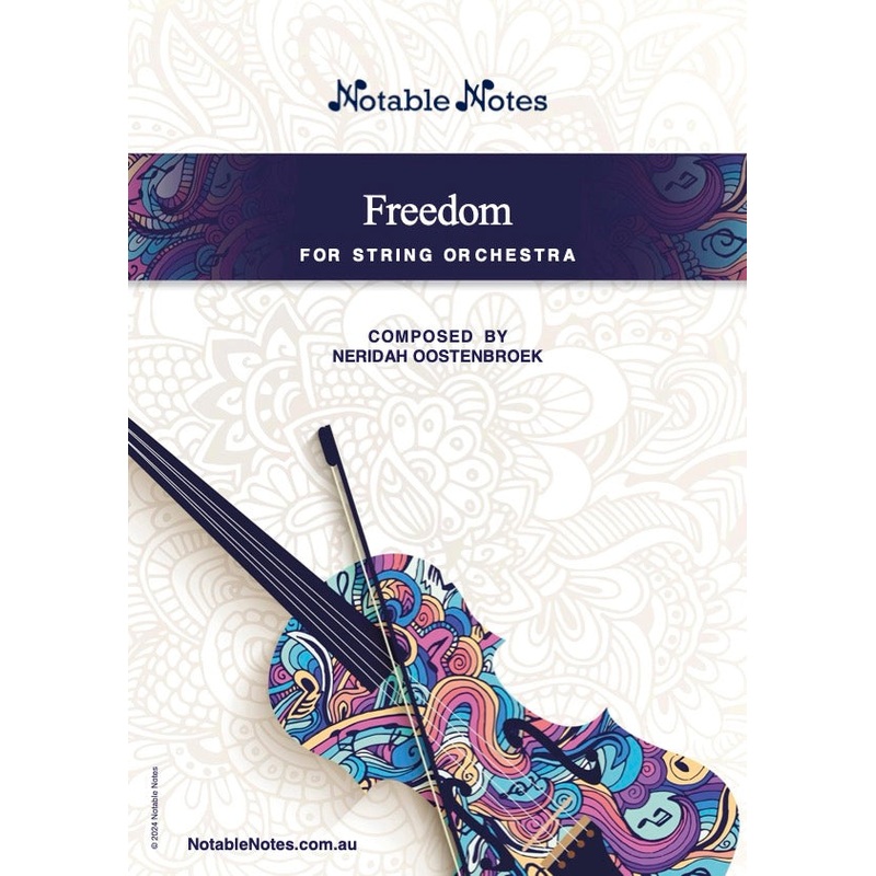 Freedom (Neridah Oostenbroek) for String Orchestra
