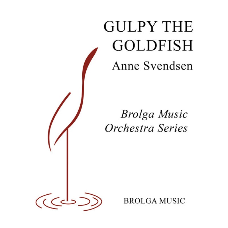 Gulpy the Goldish (Anne Svendsen) for String Orchestra