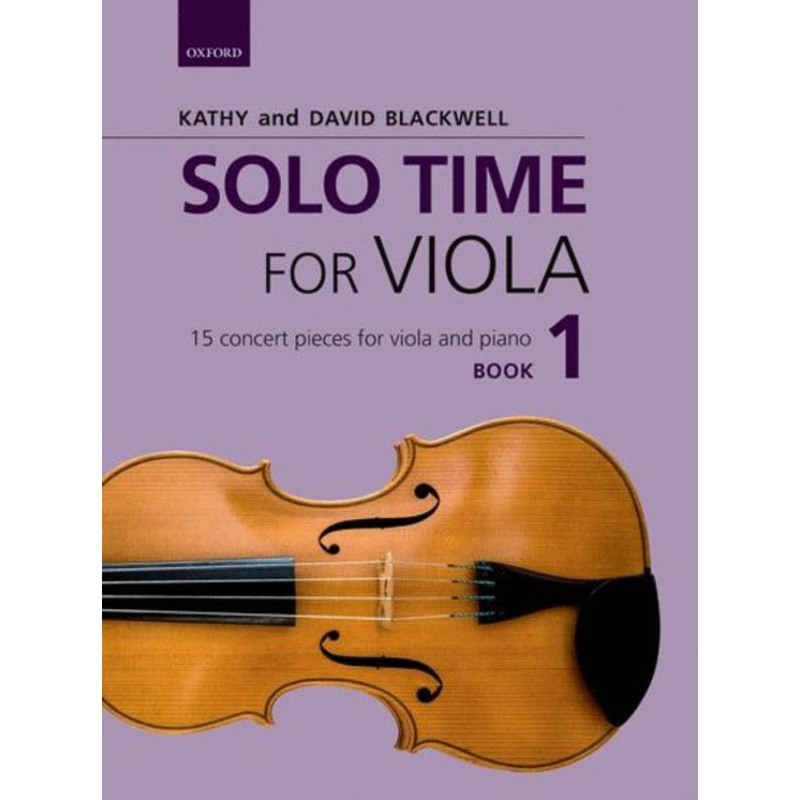 Kathy and David Blackwell, Solo Time for Viola and Piano Book 1 (OUP)