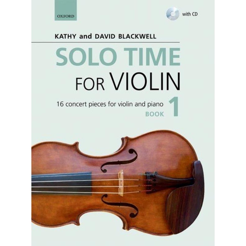 Kathy and David Blackwell, Solo Time for Violin with CD Book 1 (OUP)