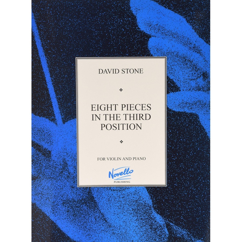 Stone, Eight Pieces in Third Position for Violin and Piano (Novello)