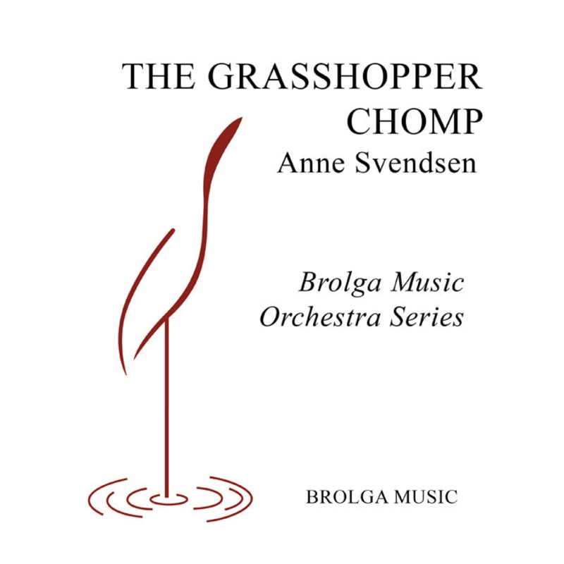 The Grasshopper Chomp (Anne Svendsen) for String Orchestra