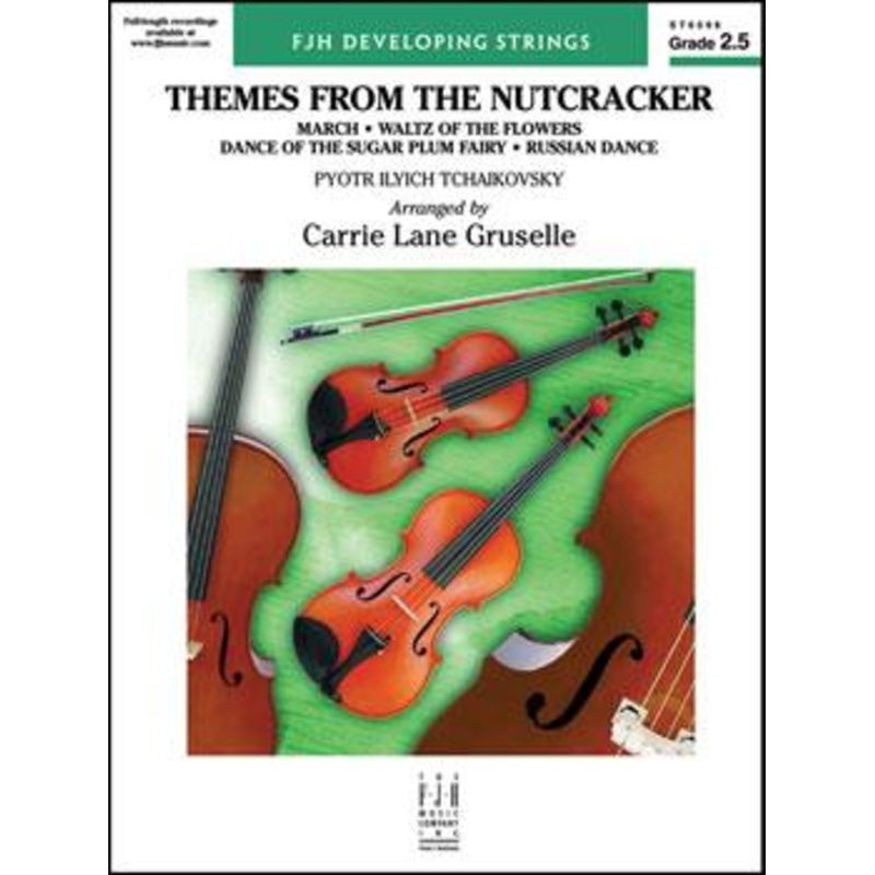 Themes from the Nutcracker (Tchaikovsky arr. Gruselle) for String Orchestra