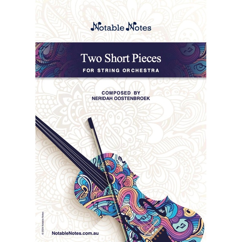 Two Short Pieces (Neridah Oostenbroek) for String Orchestra