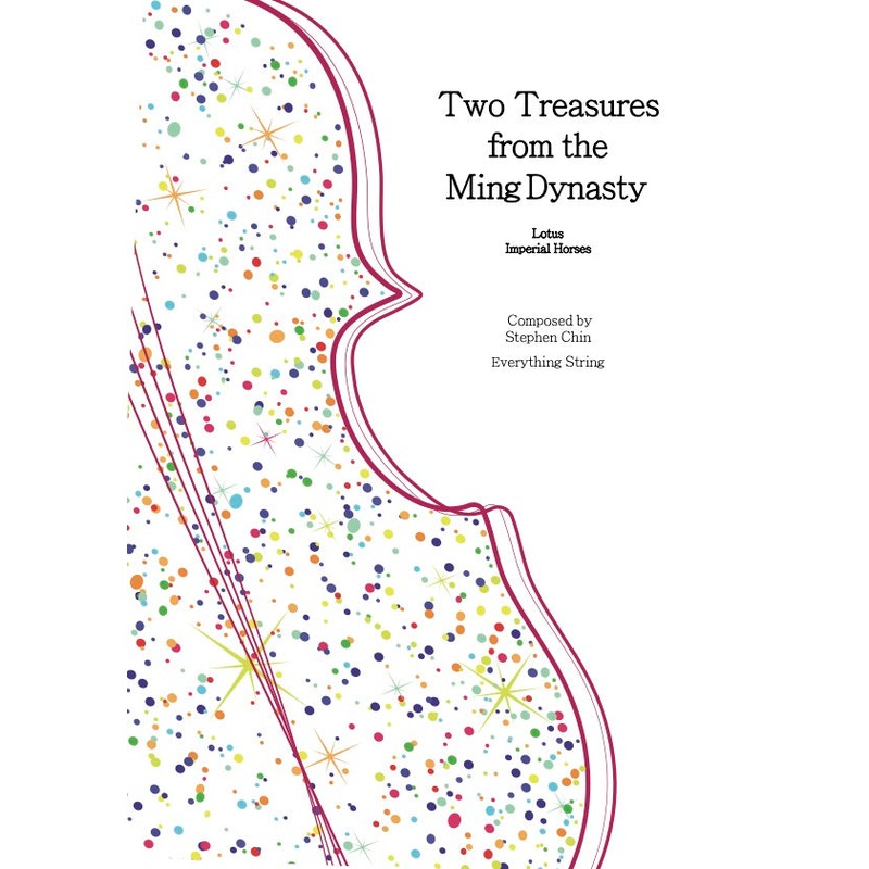 Two Treasures of the Ming Dynasty (Stephen Chin) for String Orchestra