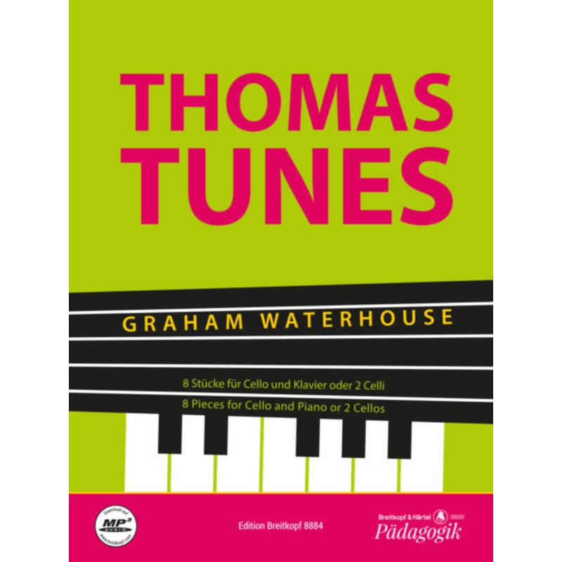 Waterhouse, Thomas Tunes for Cello and Piano or Two Cellos (Breitkopf & Hartel)