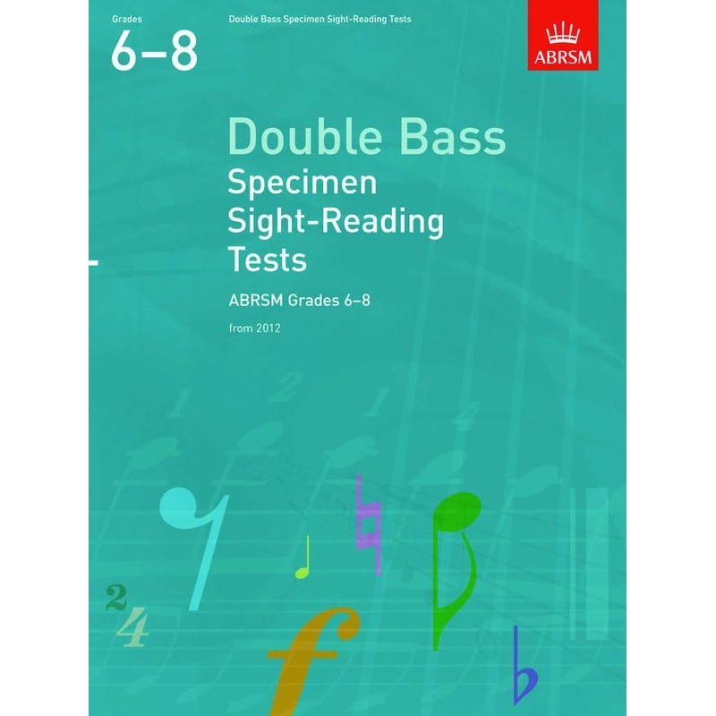 ABRSM Double Bass Specimen Sight Reading Tests Grades 6-8 from 2012