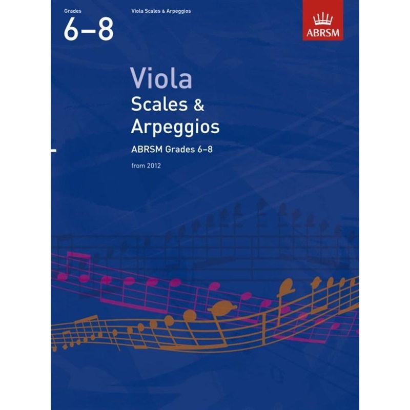 ABRSM Viola Scales and Arpeggios Grades 6-8 from 2012