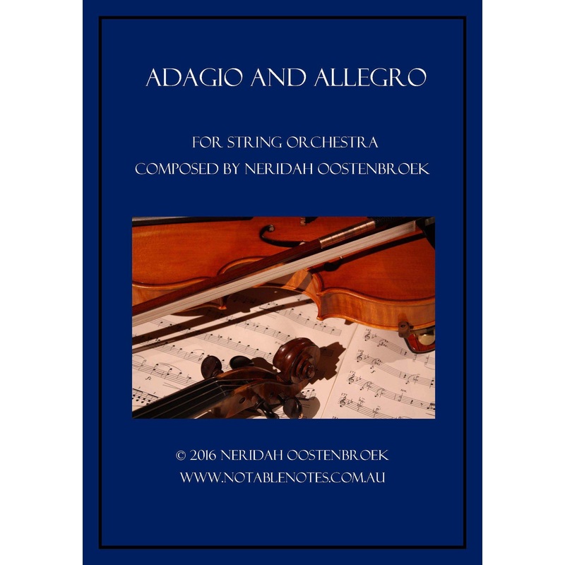 Adagio and Allegro (Neridah Oostenbroek) for String Orchestra