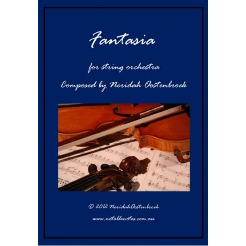 Fantasia (Neridah Oostenbroek) for String Orchestra