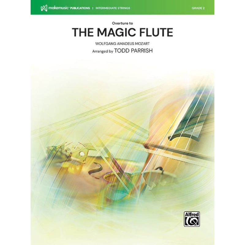 The Magic Flute (Mozart arr. Todd Parish) for String Orchestra