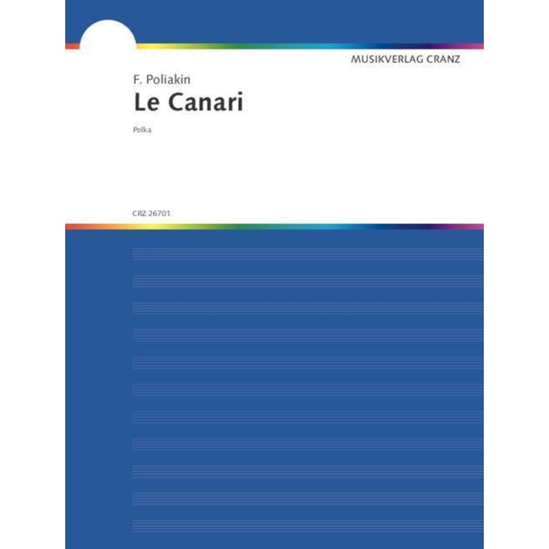 Poliakin, The Canary for Violin and Piano (Cranz)