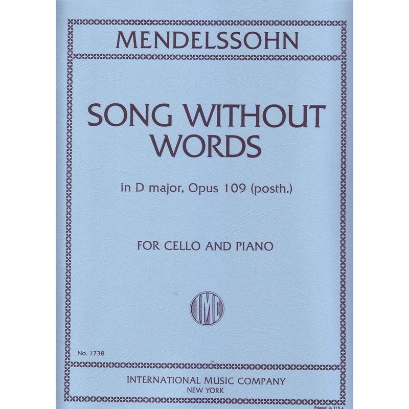 Mendelssohn, Song Without Words in D Op. 109 for Cello and Piano (IMC)