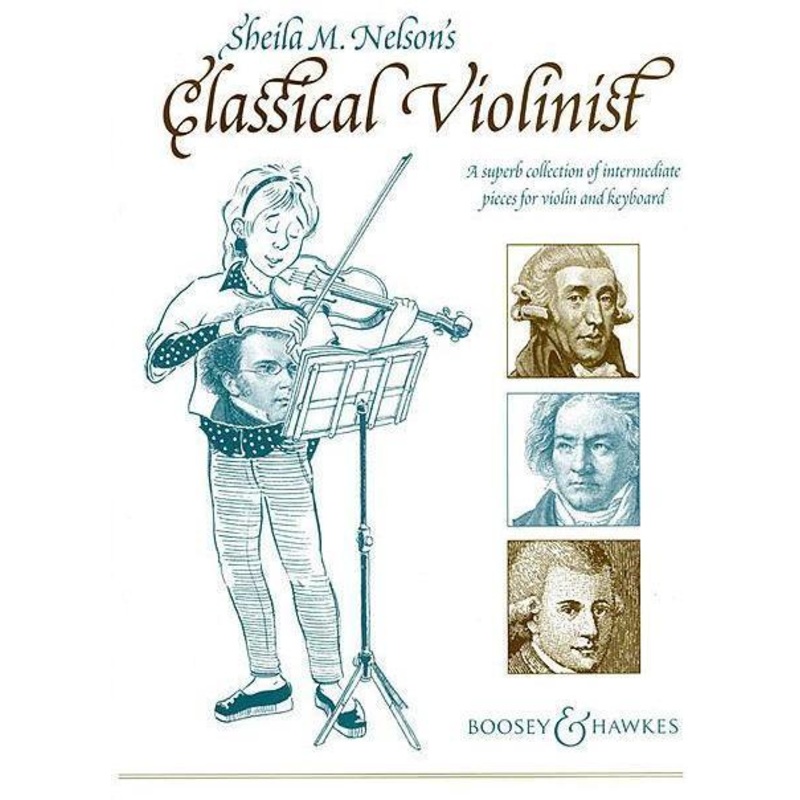 Nelson, The Classical Violinist (Boosey and Hawkes)