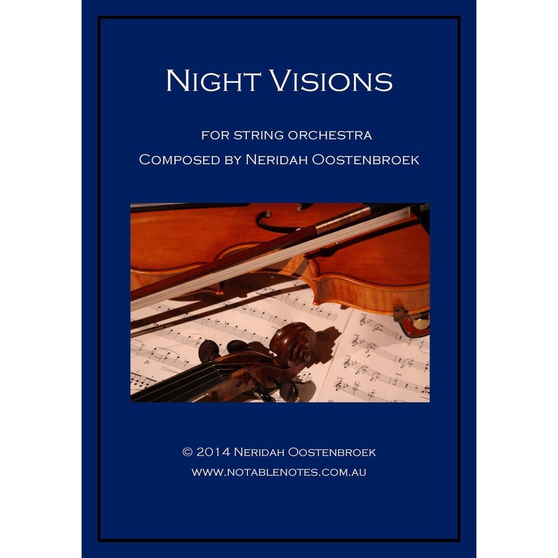Night Visions (Neridah Oostenbroek) for String Orchestra