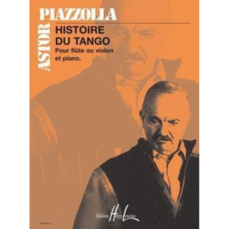 Piazzolla, History of the Tango for Violin and Piano (Lemoine)