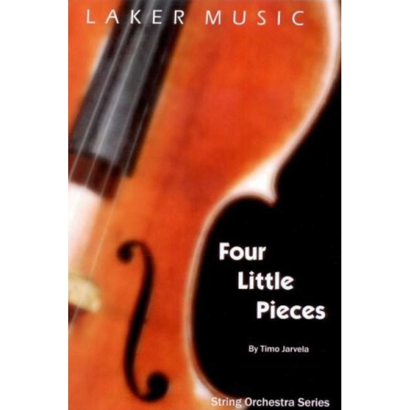 Four Little Pieces (Timo Jarvela) for String Orchestra
