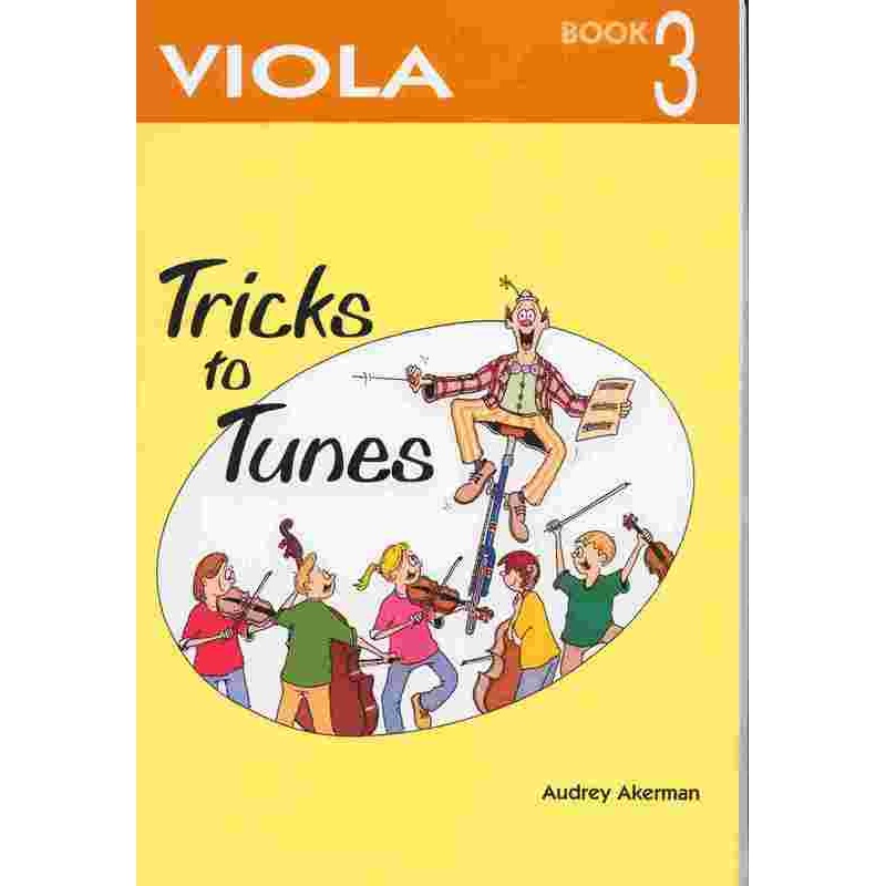 Tricks to Tunes Viola Book 3