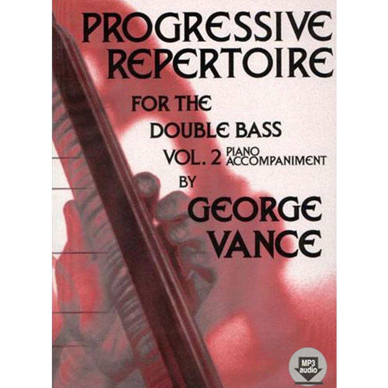 Vance, Progressive Repertoire for Double Bass Volume 2 Piano Accompaniment (Fischer)