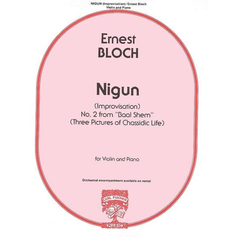 Bloch, Nigun for Violin and Piano (Fischer)