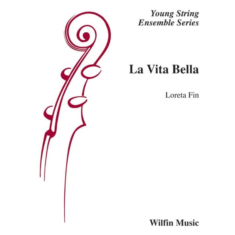 La Vita Bella (Loreta Fin) for String Orchestra