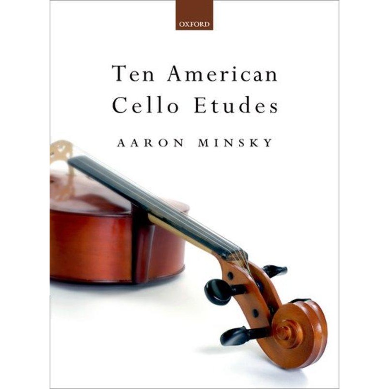 Minsky, Ten American Cello Etudes (Oxford)