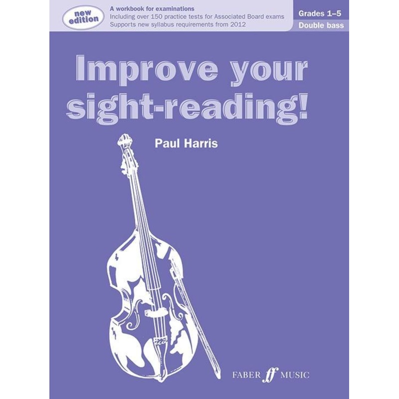 Improve Your Sight Reading Double Bass Grade 1-5